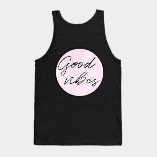 Good Vibes in pink marble Tank Top